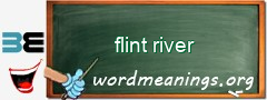 WordMeaning blackboard for flint river